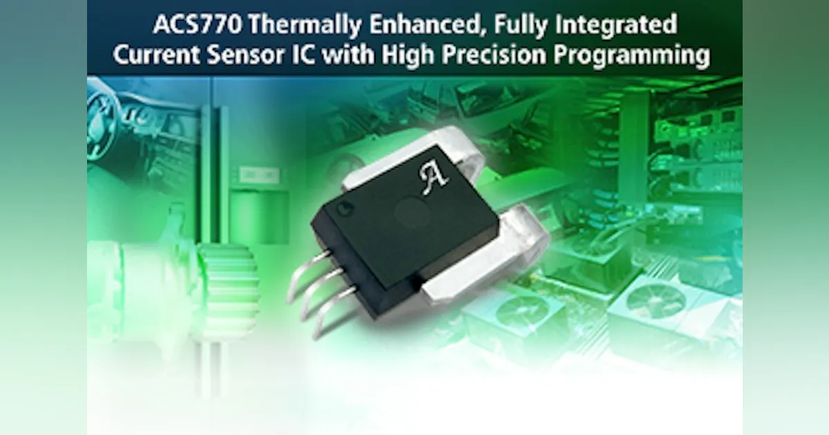 Enhanced Accuracy Current Sensor IC | Electronic Design