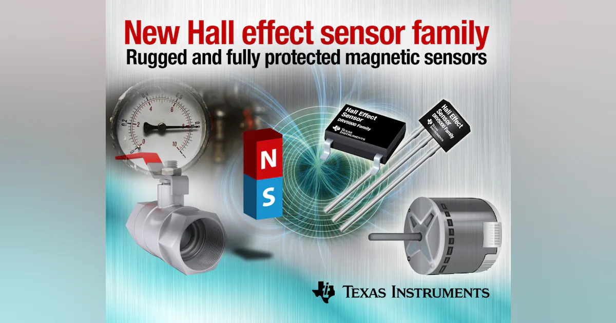 Sensor Solutions Expanded Sensing Portfolio with Hall Effect Magnetic Sensors ...