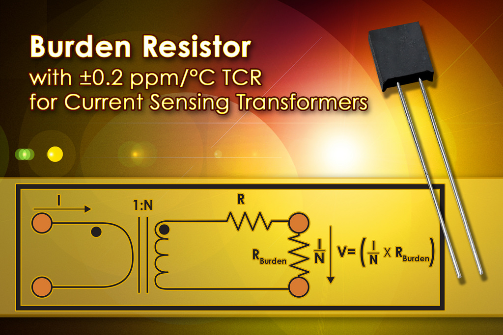 COTS Burden Resistor for Current Sensing Transformers Electronic Design