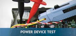 Special Report Ee201508 Power Device Test Special Report Ee201508 Power Device Test