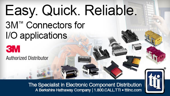 3M & TTI Making The Right Connections | Electronic Design