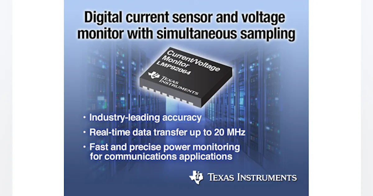 Electrical Sensor Monitor Digital Current Sensor/Voltage Monitor Introduces Simultaneous Sampling ...