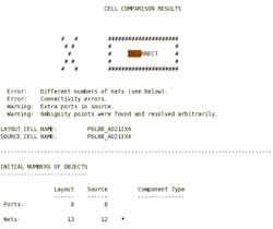 13. In this cell comparison layout, the difference in source nets will appear. 13. In this cell comparison layout, the difference in source nets will appear.
