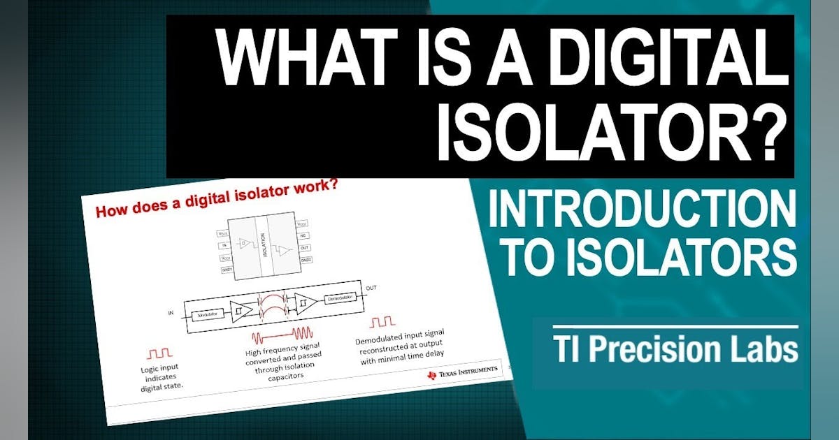 TI Precision Labs - Isolation: What is a Digital Isolator? | Electronic ...