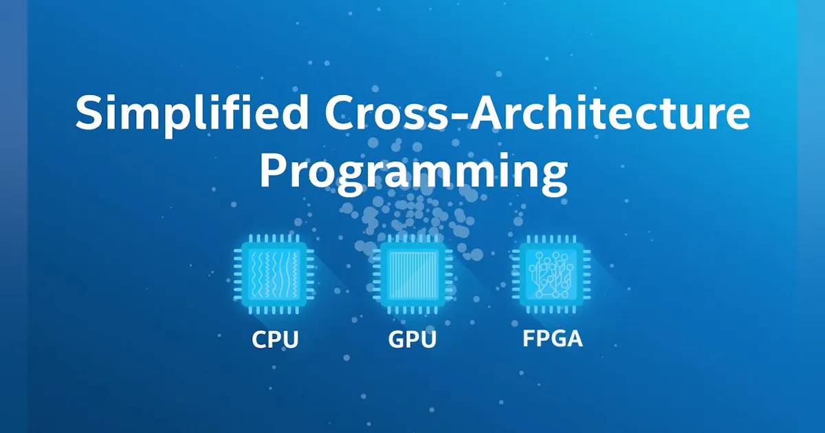 Intel oneAPI Base Toolkit | Electronic Design