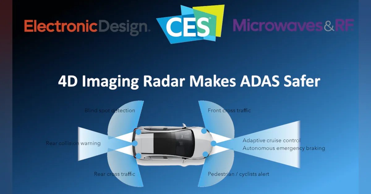 4d Radar Module 4D Imaging Radar Makes ADAS Safer | Electronic Design