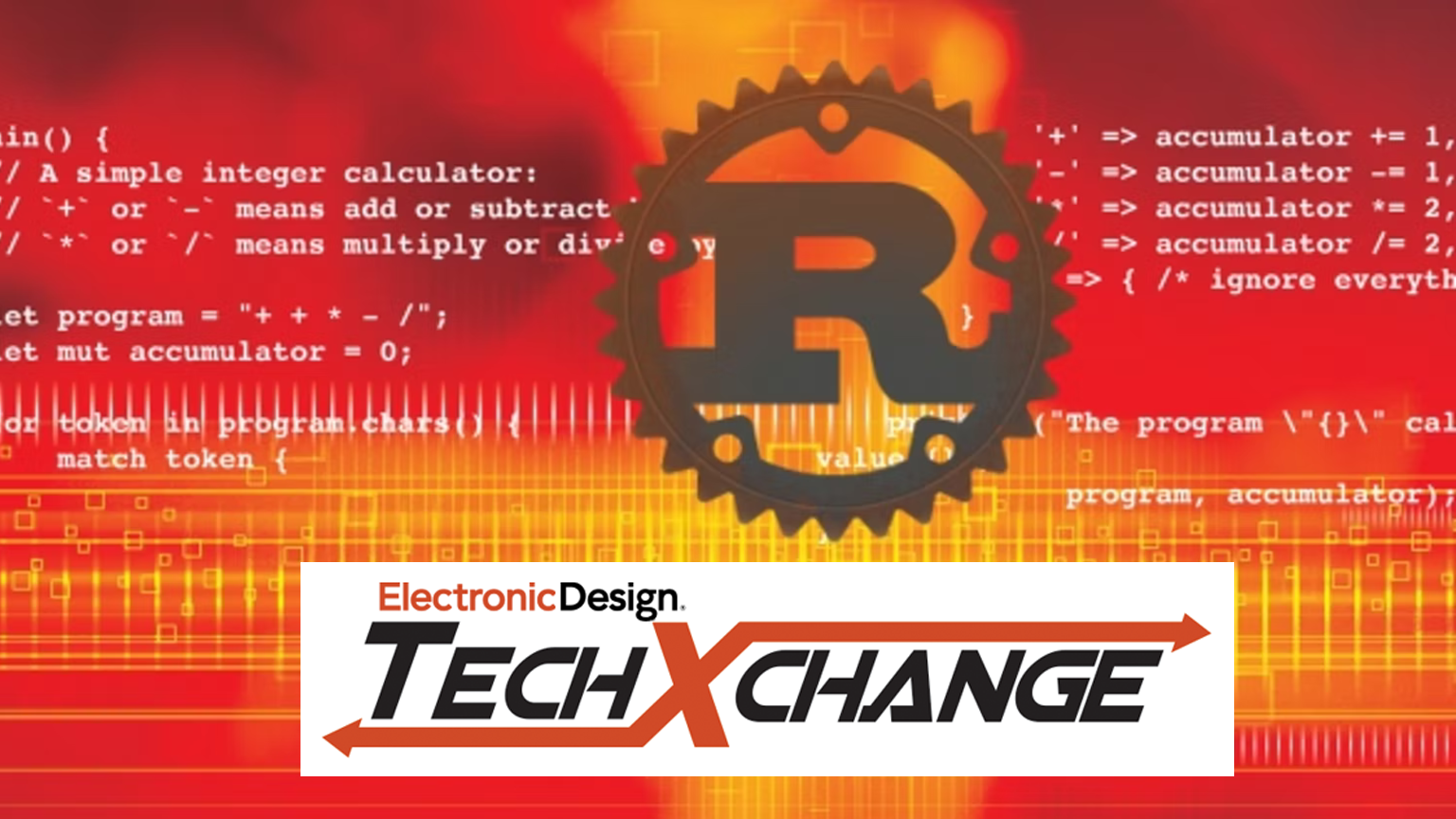 https://img.electronicdesign.com/files/base/ebm/electronicdesign/image/2022/03/Rust_TechXchange_Promo.621f973bdfc18.png?auto=format%2Ccompress&w=320