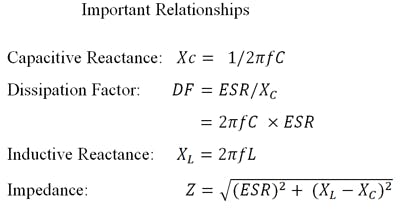 3. Capacitor relationships: capacitive reactance, dissipation factor, inductive reactance, and impedance.