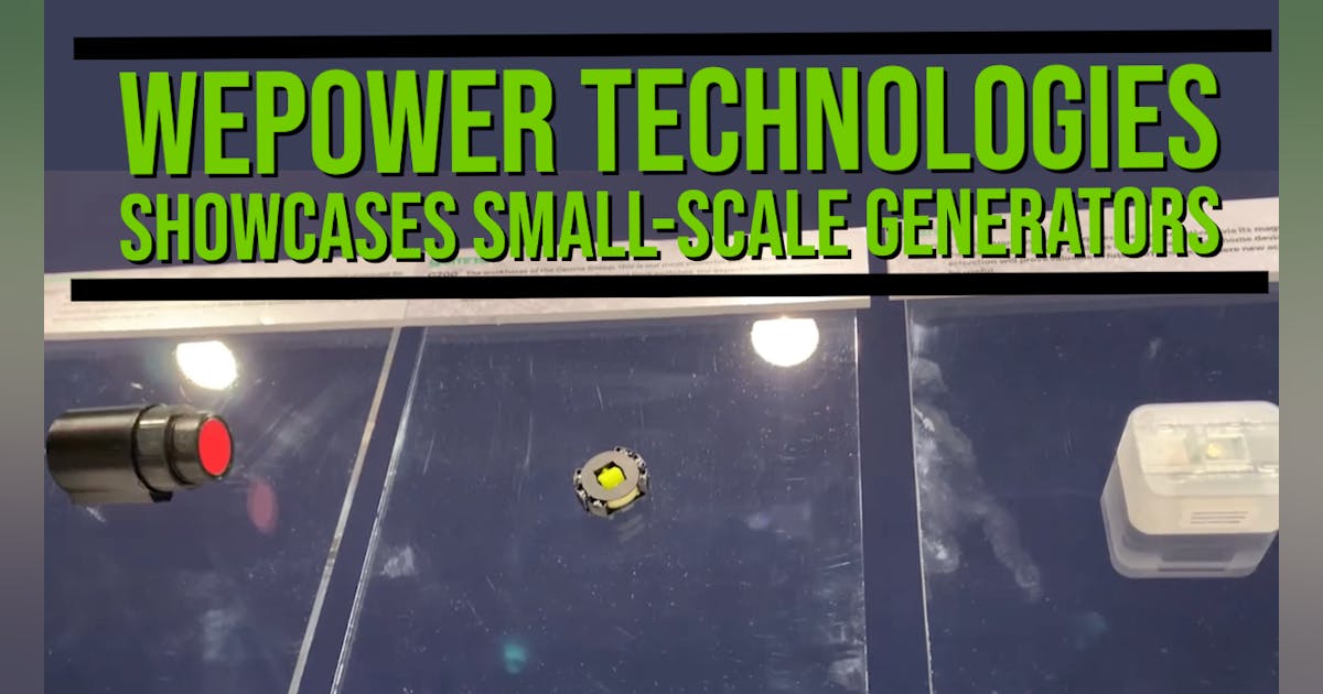 WePower Technologies Showcases Small-Scale Generators | Electronic Design