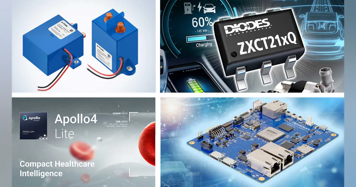Ev Module Monitor Board Design Products of the Week: Current Monitors for EVs, Flexible High-Voltage ...