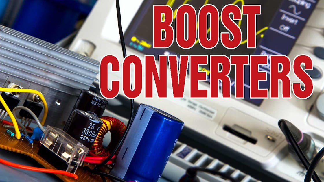 DC-DC Converter Design Basics (Part 2): Boost Converters