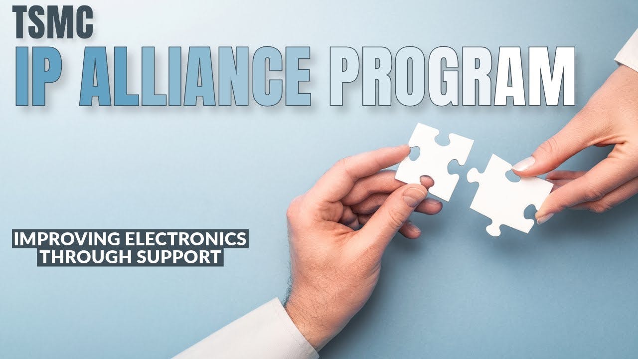 Talking about the TSMC IP Alliance Program