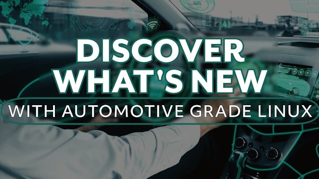 What’s New With Automotive Grade Linux?