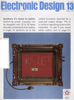 2. This Electronic Design cover story covered the advent of the switching power supply. Electronic Design used to produce 200-page magazines every two weeks (you can see more at World Radio History, https://www.worldradiohistory.com/)! 2. This Electronic Design cover story covered the advent of the switching power supply. Electronic Design used to produce 200-page magazines every two weeks (you can see more at World Radio History, https://www.worldradiohistory.com/)!