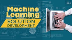 Machine Learning Technology Accelerates Solution Development
