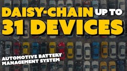 Automotive Battery-Management Chip can Daisy-Chain up to 31 Devices Automotive Battery-Management Chip can Daisy-Chain up to 31 Devices