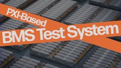 Flexible PXI-Based Battery Test System Offers Effective Testing, Validation Flexible PXI-Based Battery Test System Offers Effective Testing, Validation