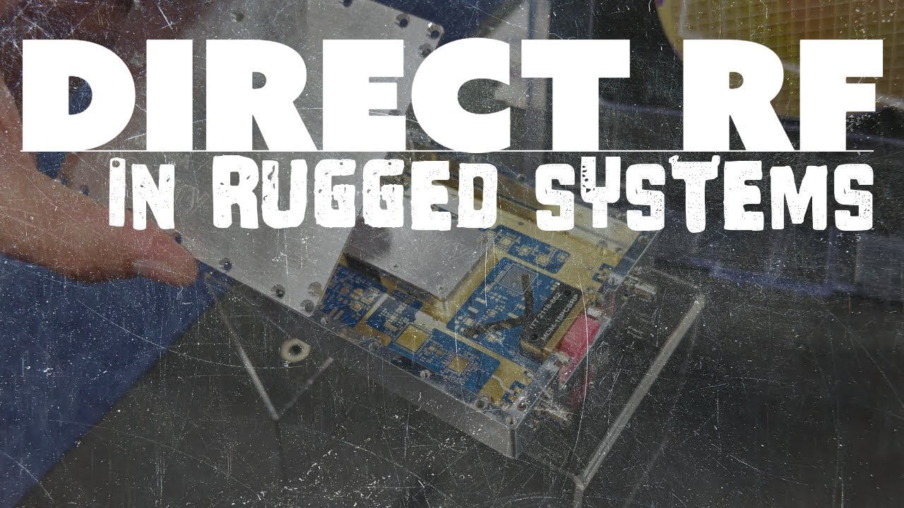 Dealing with Direct RF in Rugged Systems