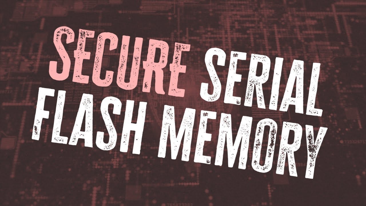 Looking at Secure Serial Flash Memory for Secure Boot