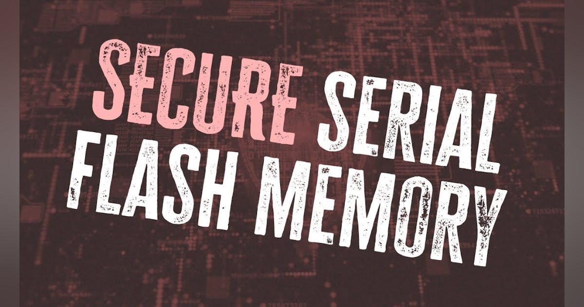 Winbond’s Secure Serial Flash Memory Facilitates Secure Boot ...