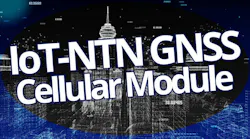 Satellite IoT-NTN GNSS Cellular Module Addresses Remote Connectivity
