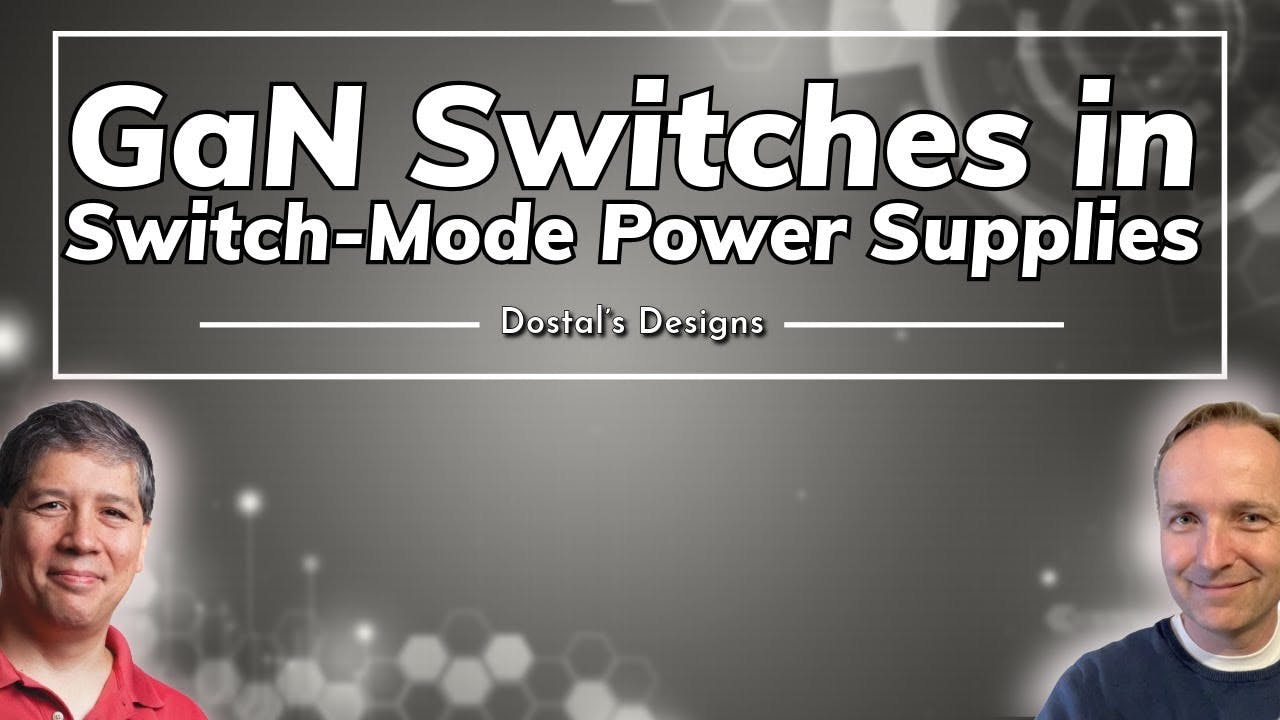 Considerations When Designing GAN-Based Switch-Mode Power Supplies