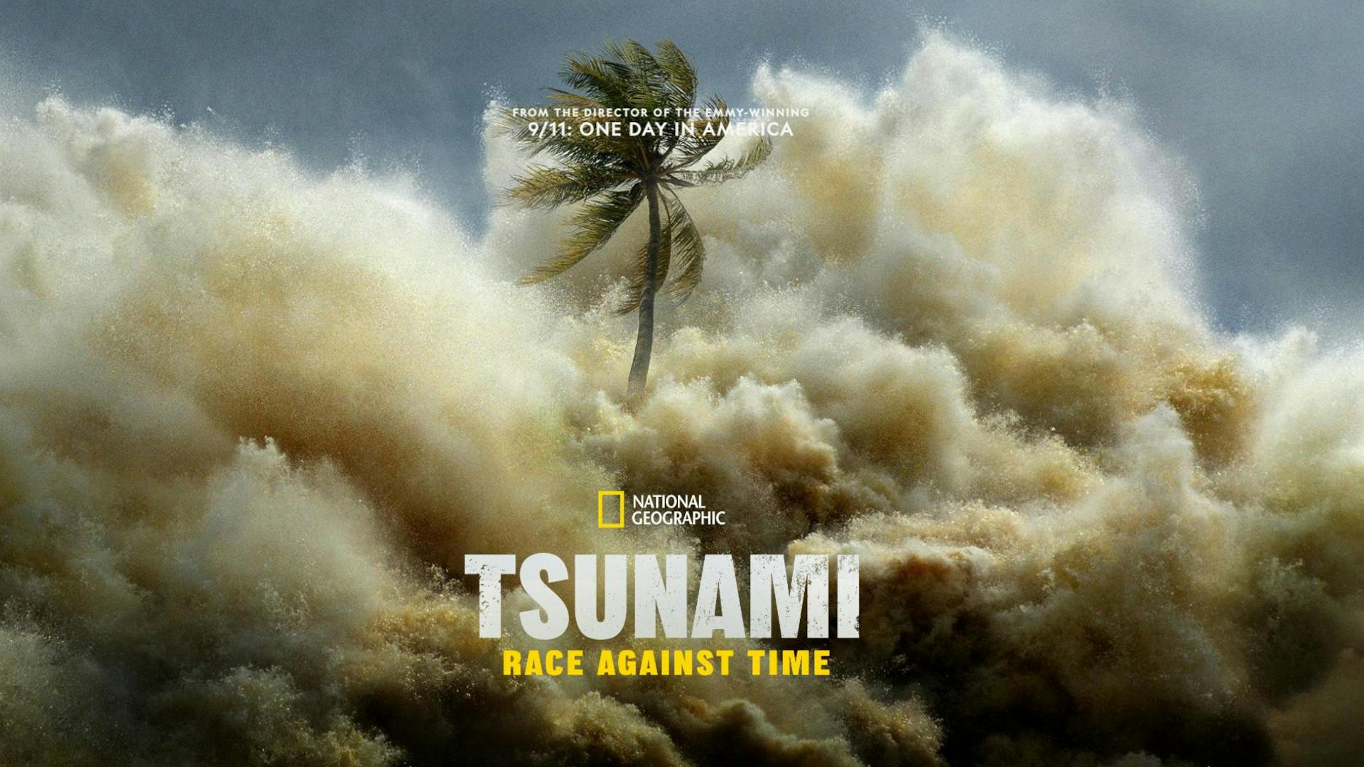 National Geographic's Tsunami: Race Against Time
