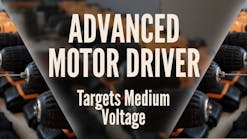 Motor Driver Targets Medium-Voltage Applications Motor Driver Targets Medium-Voltage Applications