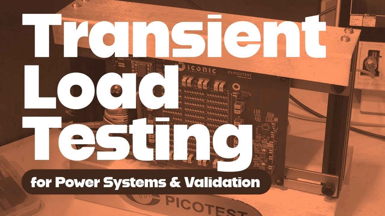 Transient Load Testing for Power Systems and Validation