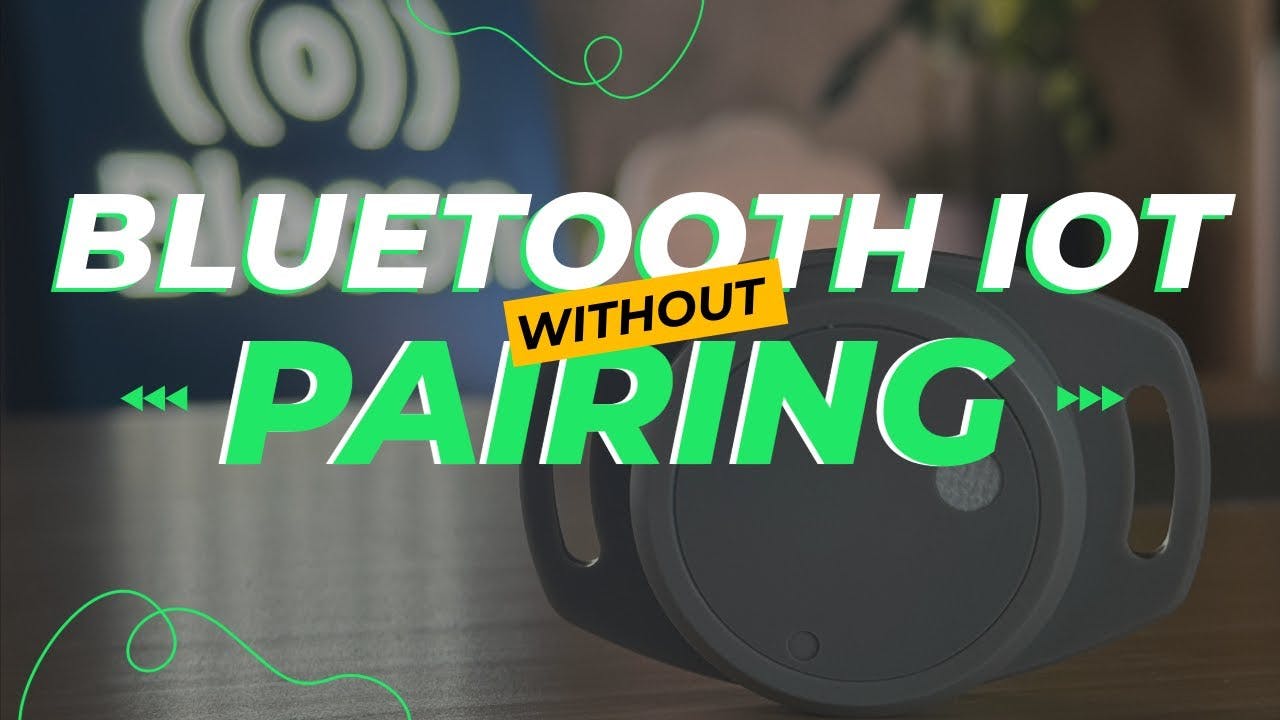 Blecon Delivers Bluetooth IoT Without Pairing