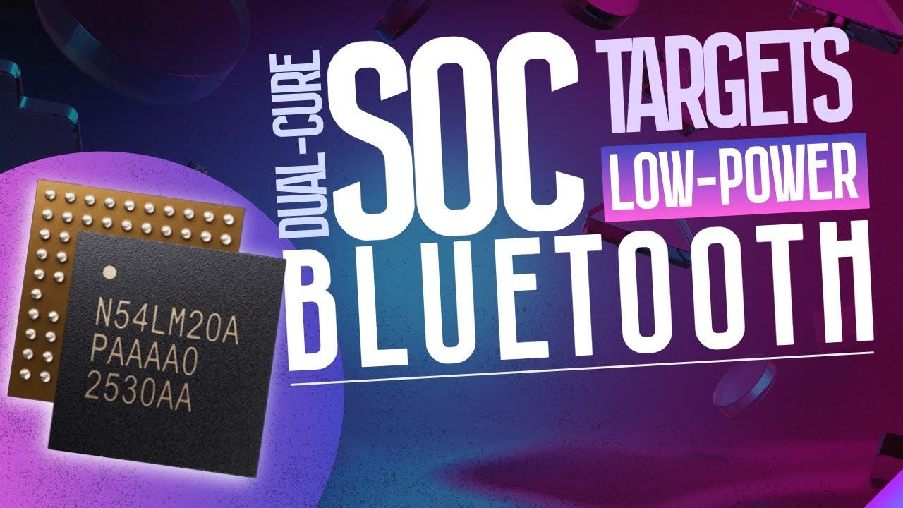 Dual Core SoC Targets Low Power Bluetooth Applications