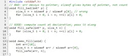 Using sizeof on a pointer and thinking it’s the array length does not work Using sizeof on a pointer and thinking it’s the array length does not work