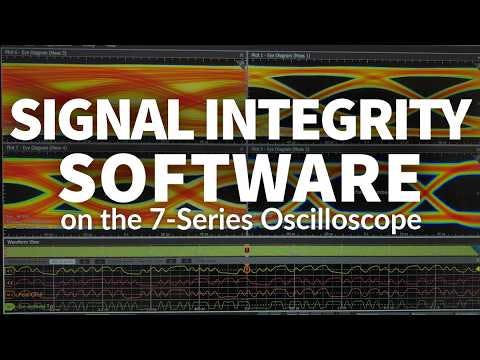 Signal Integrity Software on the 7-Series Oscilloscope