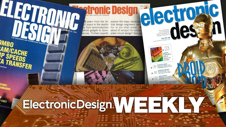 Electronic Design Weekly