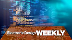 Electronic Design Weekly Electronic Design Weekly