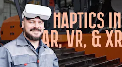 Haptics Makes Augmented Reality Feel Real Haptics Makes Augmented Reality Feel Real
