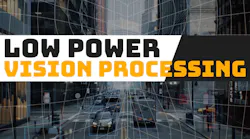 Low Power Vision Processing for Physical AI Low Power Vision Processing for Physical AI