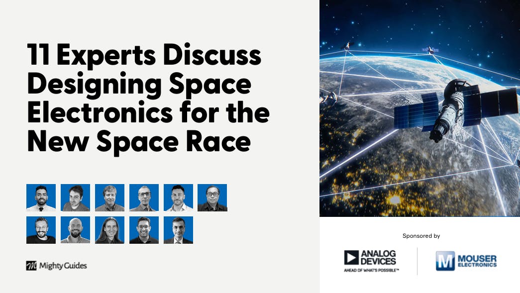 Analog Devices - 11 Experts Discuss Designing Space Electronics for the New Space Race
