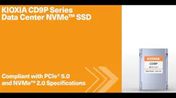 KIOXIA CD9P-V Series of SSDs