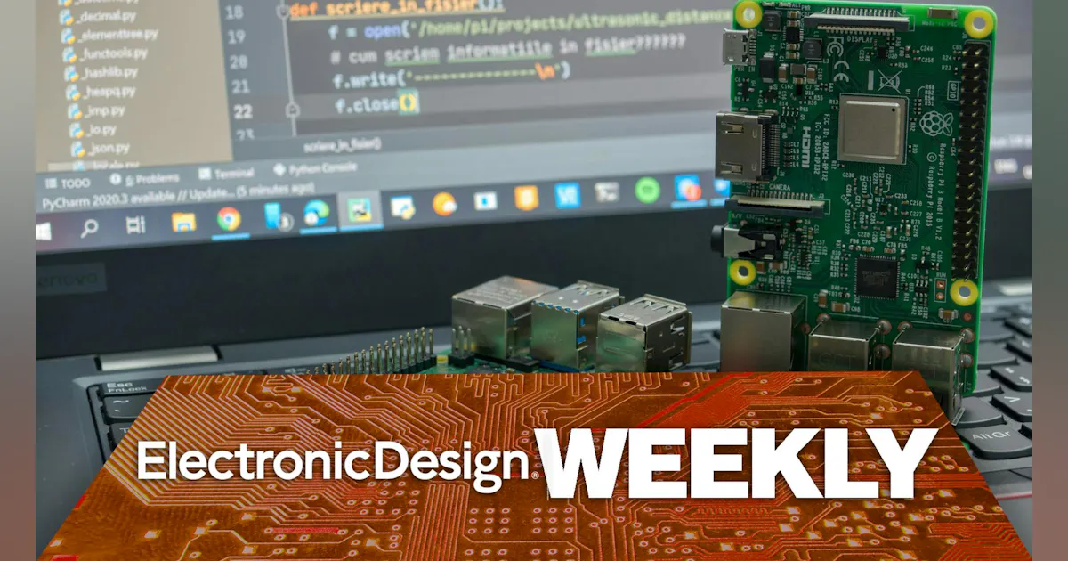 Electronic Design Weekly: Sept. 7, 2026