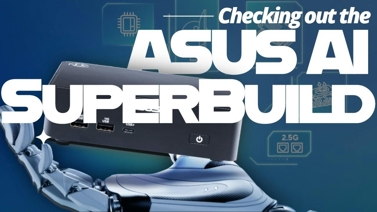 Checking Out the ASUS AI SuperBuild