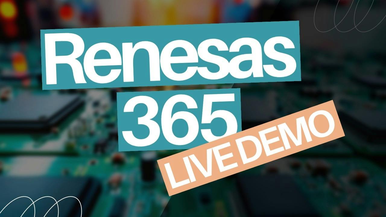 Inside Renesas 365 &amp; Model-Based System Engineering